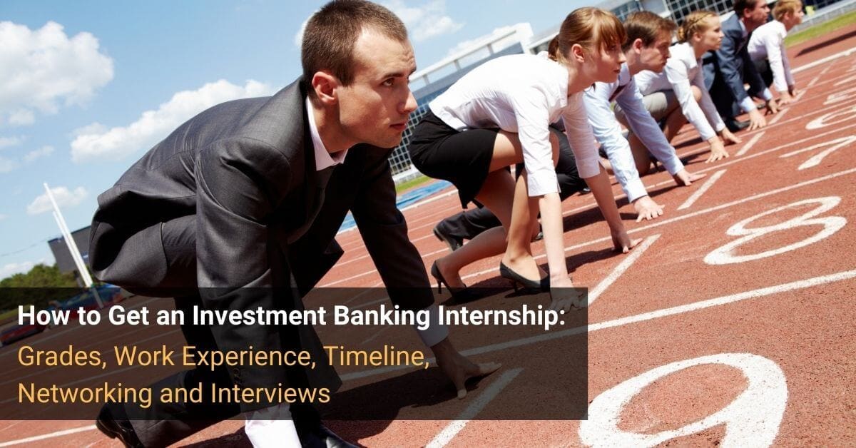 How to Get an Investment Banking Internship