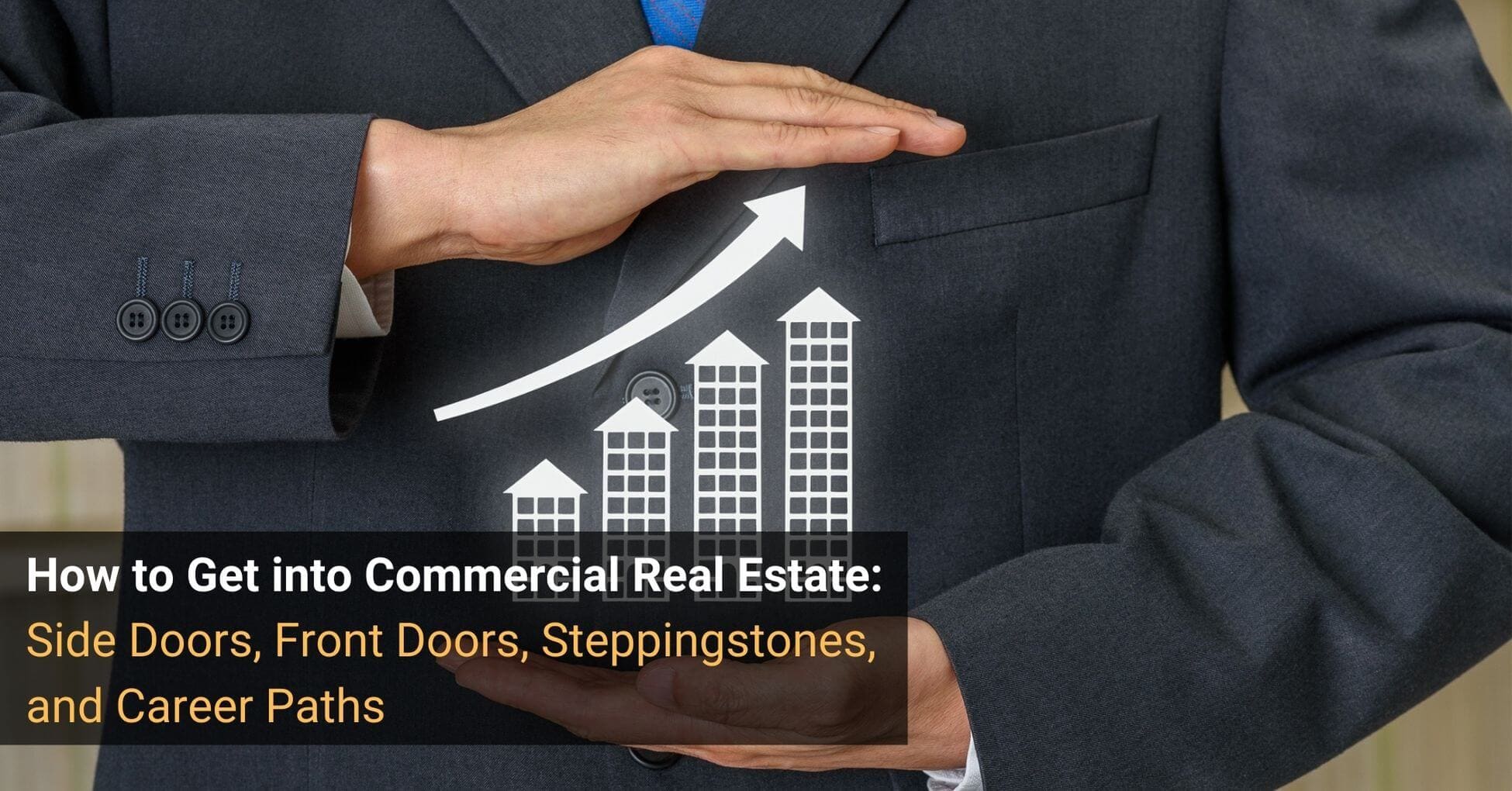 How to Get into Commercial Real Estate