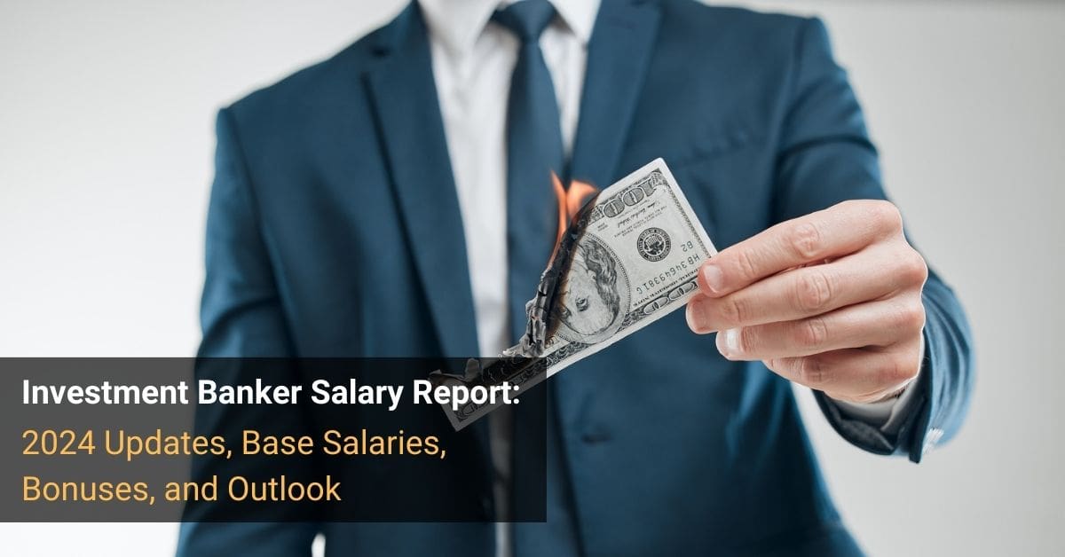 Investment Banker Salary Report