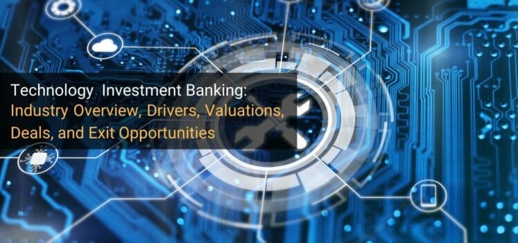 Technology Investment Banking