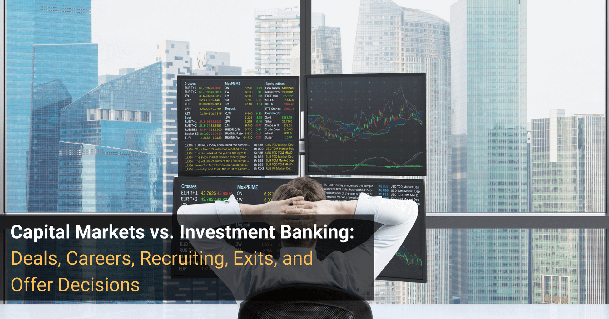 Capital Markets vs. Investment Banking