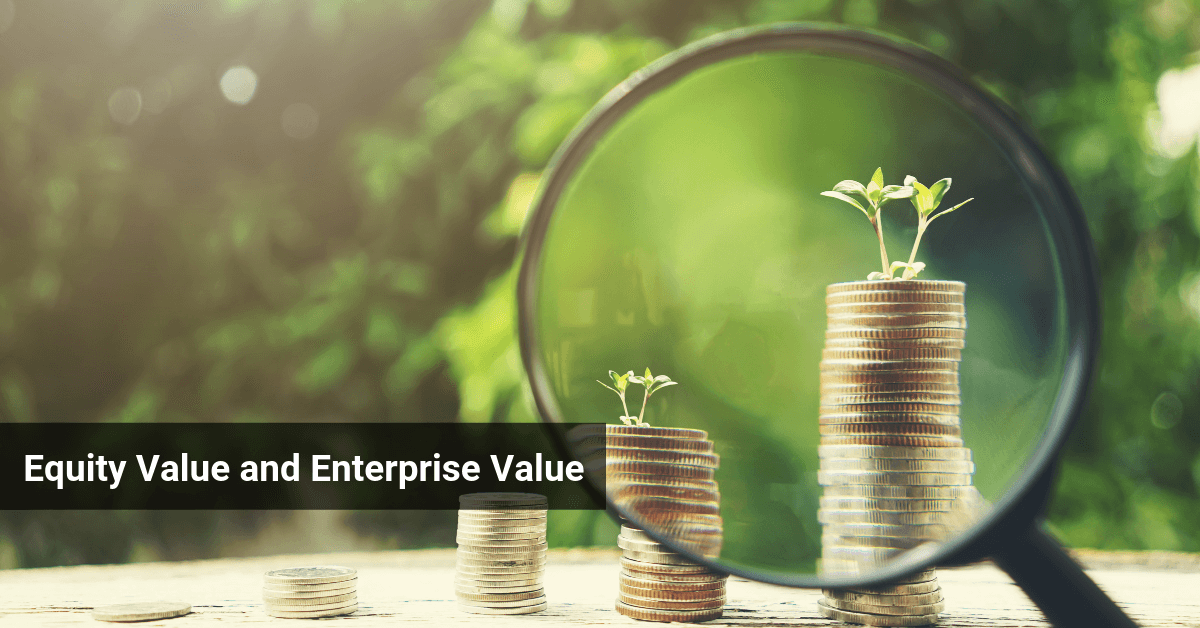 Equity Value Enterprise Value