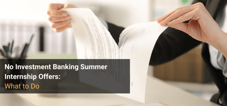 No Investment Banking Summer Internship Offers